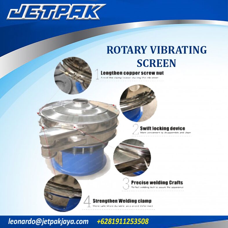 ROTARY VIBRATING SCREEN

Widely used in food, medicine, chemical industry, mining, metallurgy, construction material, coal and refractory material industries,etc.

Specifications
1.Function: screening and filtering any powder or particle material
2.Diameter: 600mm to 1800mm
3.Sieve layer: 1-5 layers, the 1-3 layers is better
4.Screen size range: 10mm-500 mesh.
5.Driven mode: vibration motor driven.
6.Material: carbon steel, material contact parts stainless steel or all stainless steel.



Model
Power(kw)
Diameter(mm)
Volume(mm)
Layers


JET-600-1S


800*800*680
1


JET-600-2S
0.55kw
600mm
800*800*780
2


JET-600-3S


800*800*880
3


JET-800-1S


900*900*780
1


JET-800-2S
0.75 kw
800mm
900*900*930
2


JET-800-3S


900*900*1080
3


JET-1000-1S


1160*1160*880
1


JET-1000-2S
1.5 kw
1000mm
1160*1160*1030
2


JET-1000-3S


1160*1160*1180
3


JET-1200-1S


1360*1360*980
1


JET-1200-2S
1.75 kw
1200 mm
1360*1360*1160
2


JET-1200-3S


1360*1360*1360
3


JET-1500-1S


1850*1850*1130
1


JET-1500-2S
2.2 kw
1500mm
1850*1850*1330
2


JET-1500-3S


1850*1850*1550
3


JET-1800-1S


2200*2200*1360
1


JET-1800-2S
2.2 kw
1800mm
2200*2200*1460
2


JET-1800-3S


2200*2200*1680
3



 