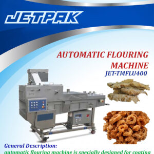 AUTOMATIC FLOURING MACHINE - JET-TMFLU400