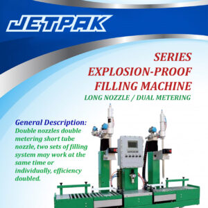 SERIES EXPLOSION-PROOF FILLING MACHINE - LONG NOZZLE & DUAL METERING - JET-GSS18