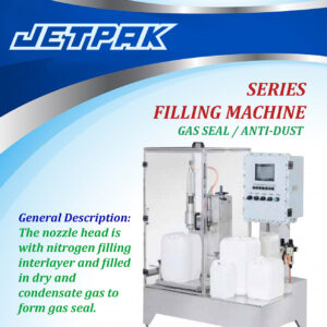 SERIES FILLING MACHINE - GAS SEAL & ANTI-DUST - JET-GSS3 SERIES FILLING MACHINE - GAS SEAL & ANTI-DUST - JET-GSS3