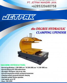 180-DEGREE HYDRAULIC CLAMPING UPENDER 180-DEGREE HYDRAULIC CLAMPING UPENDER